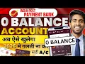 India Post Payment Bank Account Opening Online 2026 IPPB Zero Balance Account Opening Online
