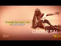 Caos E Sal - IZA