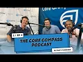 The Core Compass - Episode 3 with Matt Fuhrman