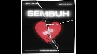 Download Sembuh by Akwa Arifin Feat. Najwa Latif (Lirik Video) MP3