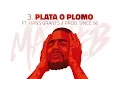 Lagu Josylvio - 03. Plata O Plomo ft. Hans Grants (prod. Since 96) - Ma3seb