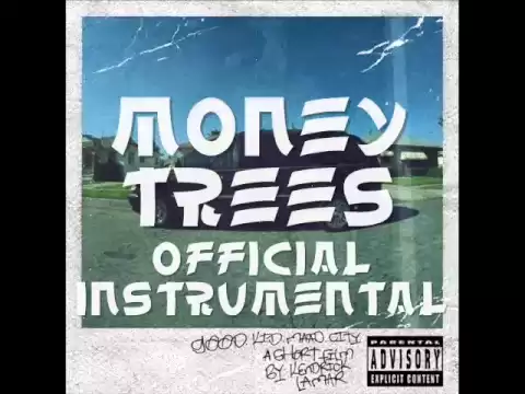 Download MP3 MONEY TREES - KENDRICK LAMAR (OFFICIAL INSTRUMENTAL) (Prod. DJ Dahi)