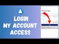 How to Login to My Account Access 2024 Sign Into My Account Access