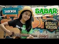 Download Lagu SADEWOK - SABAR ||Versi Reggae || #covermusic#trending#trendingvideo