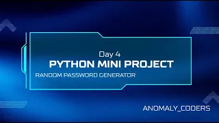 Day 4 - Random Password Generator Python Mini Projects