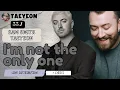 Download Lagu Sam Smith \u0026 TAEYEON - I'm not the only one | Line distribution + Lyrics (Requested)