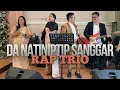 Download Lagu Da Natiniptip Sanggar | RAP Trio