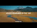 Download Lagu Slow Remix !!! Always Remember Us This Way (Nick Project Remix)