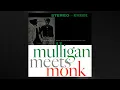 'Round Midnight by Thelonious Monk from 'Mulligan Meets Monk'