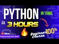 Complete Python Basics Course in Tamil in Just 3 Hours for Beginners Tutorial in Tamil