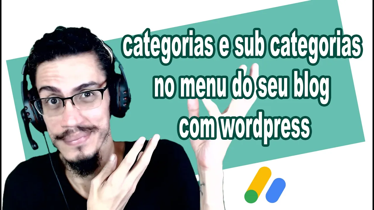 Como editar categorias e sub categorias no blog com wordpress - menu wordpress