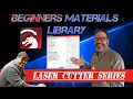 Lightburn Tutorial Setting up the materials library