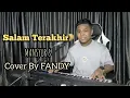 Download Lagu Salam Terakhir_MANSYUR S Cover By FANDY