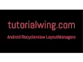 tutorialwing android recyclerview layoutmanagers output