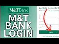 How to Login M T Bank Account 2024