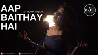 aap baithay hai ankita mishra nusrat fateh ali khan cover latest ghazal rockfarm records