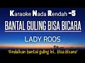 Download Lagu Bantal Guling Bisa Bicara - Lady Roos Karaoke Nada Rendah -5