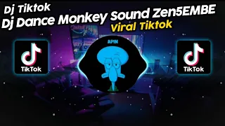 Download DJ DANCE MONKEY SOUND Zen5EMBE VIRAL TIK TOK TERBARU 2023!! MP3