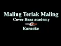 karaoke maling teriak maling Reza academy kn7000