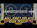 Download Lagu LAGU JOGET MELAYU RAJA DOLLIY🎶🎶