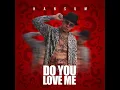 Do You Love Me