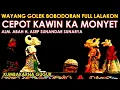 Lagu Wayang Golek Asep Sunandar Sunarya Bobodoran Full Lalakon l Cepot Kawin ka Monyet - Kumbakarna Gugur