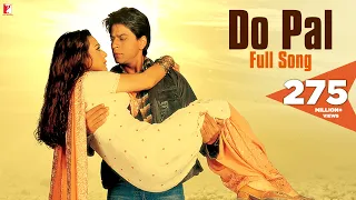 Download Do Pal - Full Song | Veer-Zaara | Shah Rukh Khan | Preity Zinta | Lata Mangeshkar | Sonu Nigam MP3