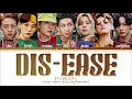 BTS Dis-ease Lyrics (방탄소년단 병 가사) (Color Coded Lyrics)