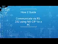 How to communicate via RS-232 using an NX-CIF to a PC