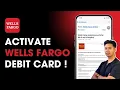 How to Activate Wells Fargo Debit Card
