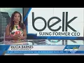 Belk suing former CEO for deception stealing employees