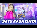 Download Lagu SATU RASA CINTA - LISSA IN MACAO ft. OM NIRWANA | VERSI KOPLO
