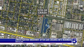 Alcohol a suspected factor after vehicle crashes into McAllen business police say