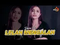 Download Lagu LELAH MENGALAH - DARA FU (COVER DANGDUT)
