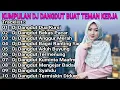 Download Lagu DJ DANGDUT TERBAIK FULL BASS  -  DJ ENAK NEMANI SAAT KERJA DJ TERBARU 2024