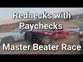 Rednecks with Paychecks Master Beater Race 2025