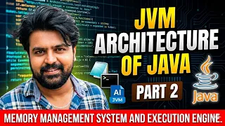 Java Low Level Basics - JVM Architecture Part 2