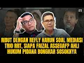 RIBUT DENGAN REFLY HARUN SOAL MEDIASI TRIO RRT, AHLI HUKUM PIDANA BONGKAR SIAPA FAIZAL ASSEGAF|#1102