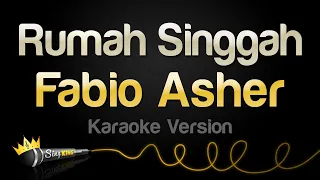 Download Fabio Asher - Rumah Singgah (Karaoke Version) MP3