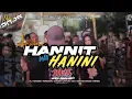 DJ ARABIC HANNIT WA HANINI VIRAL TIKTOK TERBARU 2025