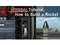 How to Build a Rocket - Kerbal Space Program 1 0 Tutorial