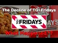 The Decline of TGI Fridays What Happened
