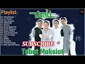 Download Lagu Tobat Maksiat - Wali Band Full Album Religi 2025