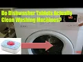 Lagu Do Dishwasher Tablets Actually Clean Washing Machines - Urban Myth Explorer