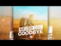 SoulPlayer & Gui Brazil - Never Say Goodbye (Artury Pepper Remix) [Audio] ft. Vanessa Correia
