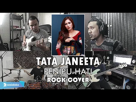 Download MP3 Tata Janeeta - Penipu Hati | ROCK COVER by Sanca Records