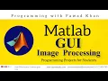 How to built a GUI with GUIDE - MATLAB full course