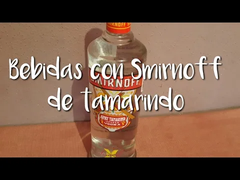 Download MP3 Bebidas con Smirnoff de tamarindo