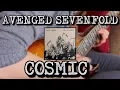 Download Lagu Avenged Sevenfold - Cosmic (GUITAR COVER) + LESSON