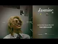 蔡徐坤 KUN▸Jasmine 茉莉